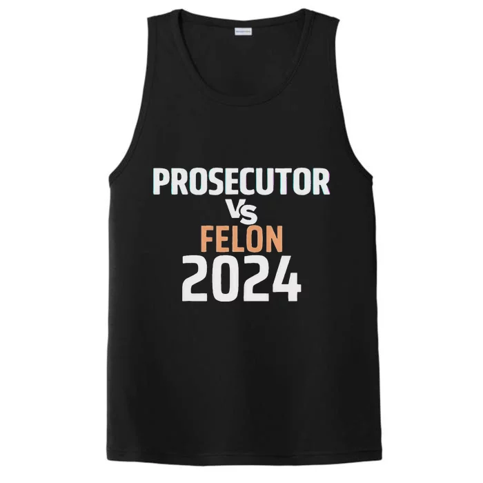 Prosecutor Vs Felon 2024 Performance Tank