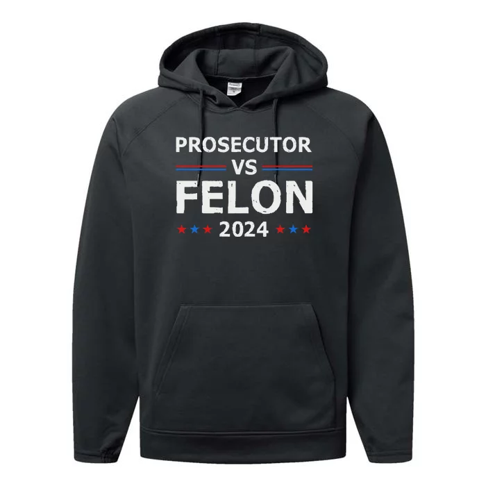 Prosecutor Vs Felon 2024 Performance Fleece Hoodie