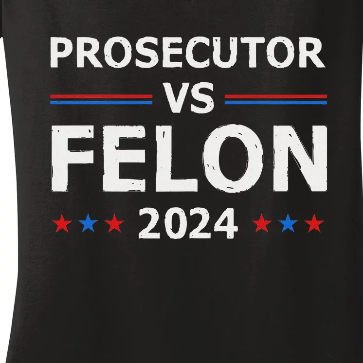 Prosecutor Vs Felon 2024 Women's V-Neck T-Shirt