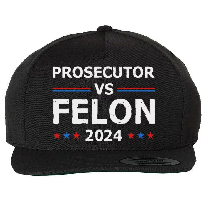 Prosecutor Vs Felon 2024 Wool Snapback Cap