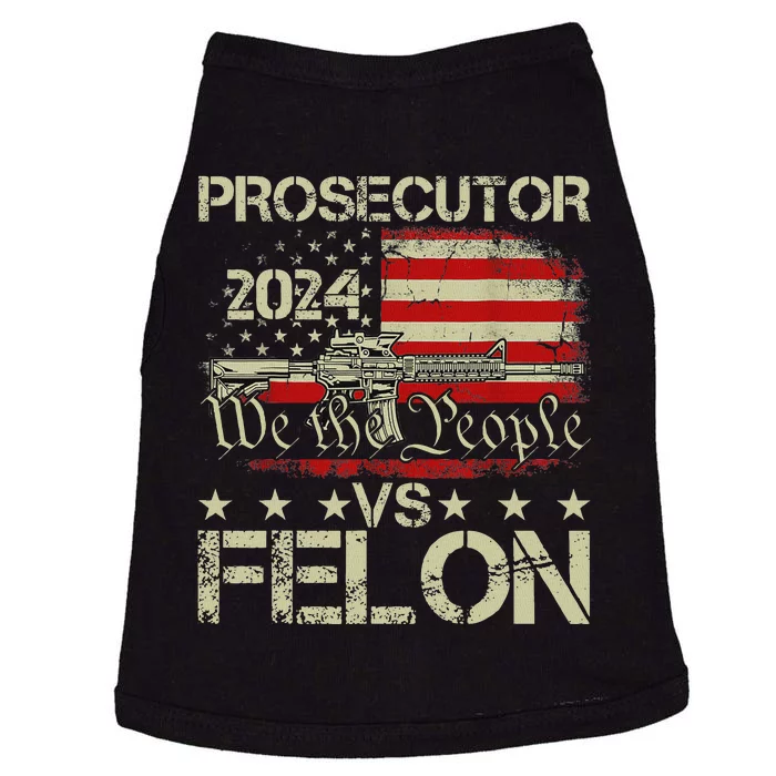 Prosecutor Vs Felon Prosecutor Vs Felon 2024 Doggie Tank