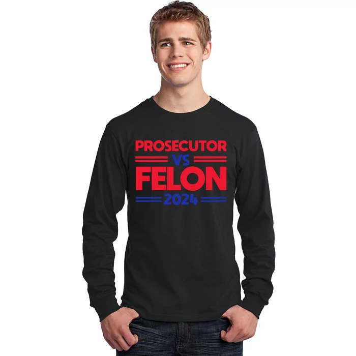 Prosecutor Vs Felon 2024 Kamala Harris Long Sleeve Shirt