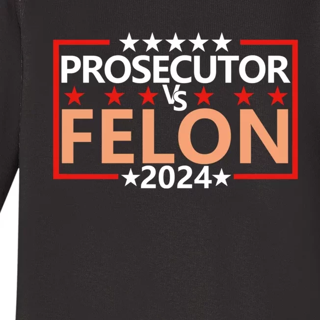 Prosecutor Vs Felon Prosecutor Vs Felon 2024 Baby Long Sleeve Bodysuit