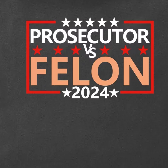 Prosecutor Vs Felon Prosecutor Vs Felon 2024 Zip Tote Bag