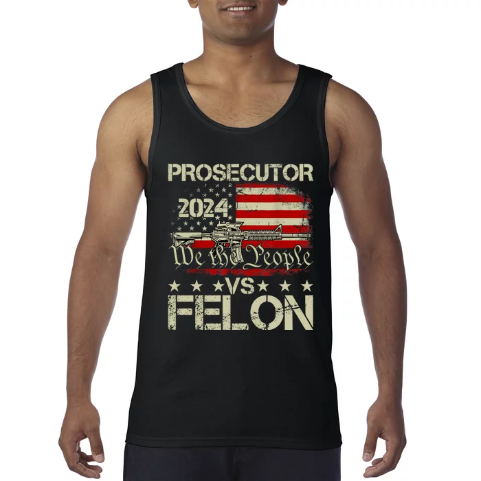 Prosecutor Vs Felon Prosecutor Vs Felon 2024 Tank Top