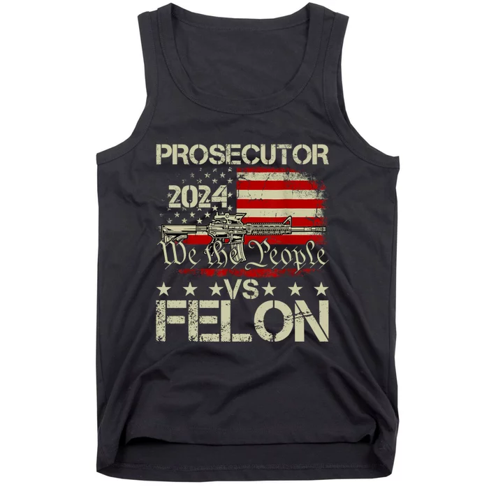 Prosecutor Vs Felon Prosecutor Vs Felon 2024 Tank Top