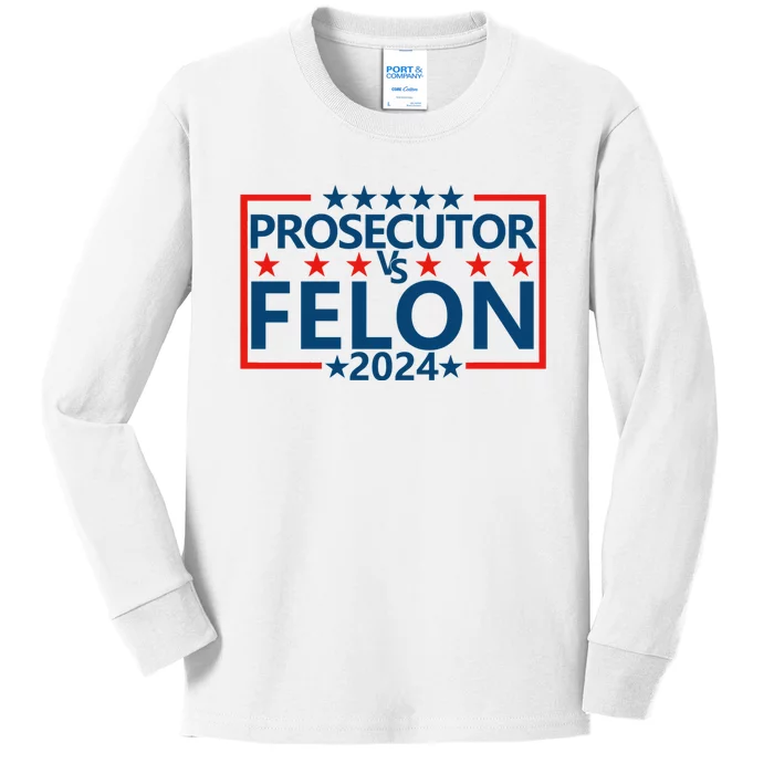 Prosecutor Vs Felon Prosecutor Vs Felon 2024 Kids Long Sleeve Shirt