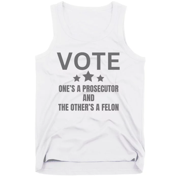 Prosecutor Versus Felon Voter Funny Political Tank Top