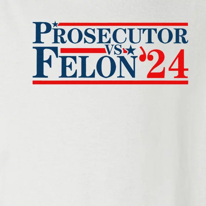 Prosecutor Vs Felon Prosecutor Vs Felon 2024 Toddler Long Sleeve Shirt