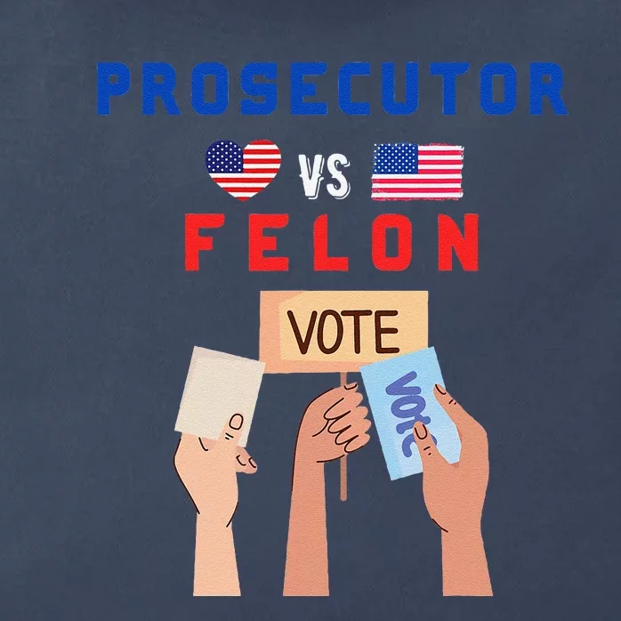 Prosecutor Vs Felon Vote Zip Tote Bag