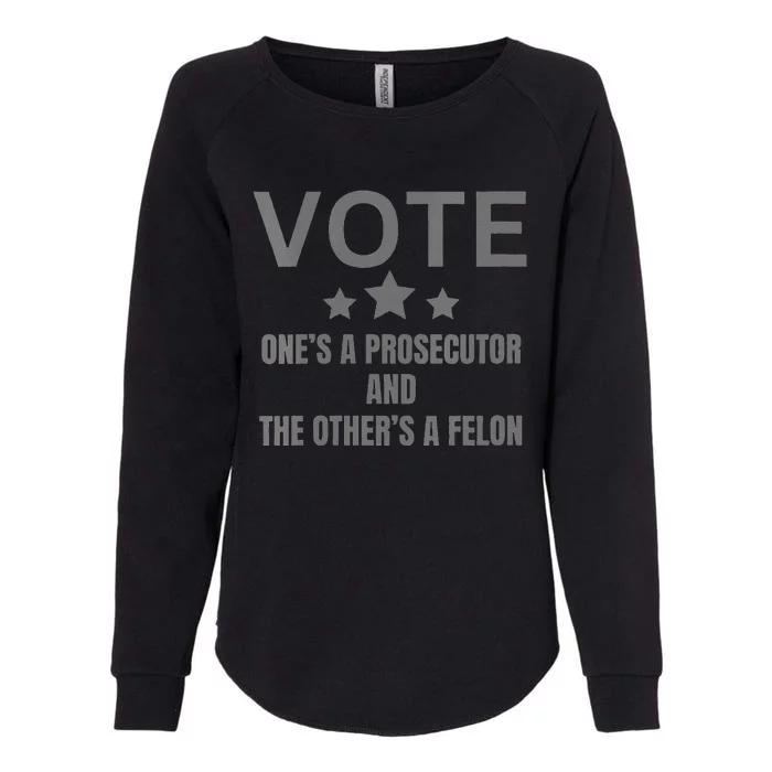 Prosecutor Versus Felon Voter Funny Political Womens California Wash Sweatshirt