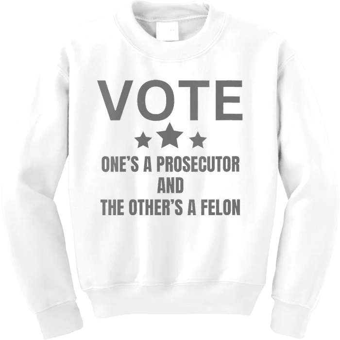 Prosecutor Versus Felon Voter Funny Political Kids Sweatshirt