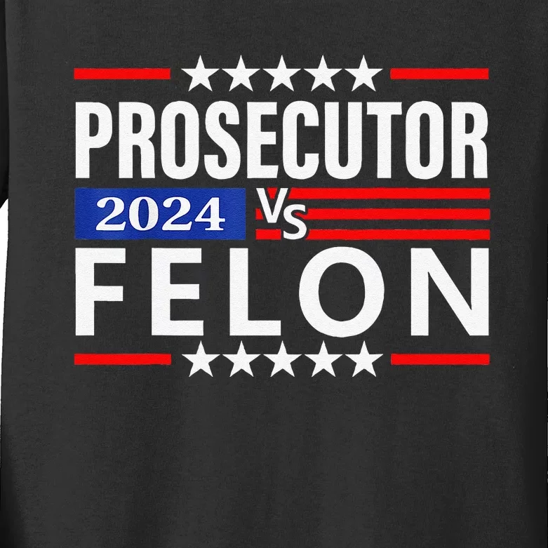 Prosecutor Vs Felon Prosecutor Vs Felon 2024 Kids Long Sleeve Shirt