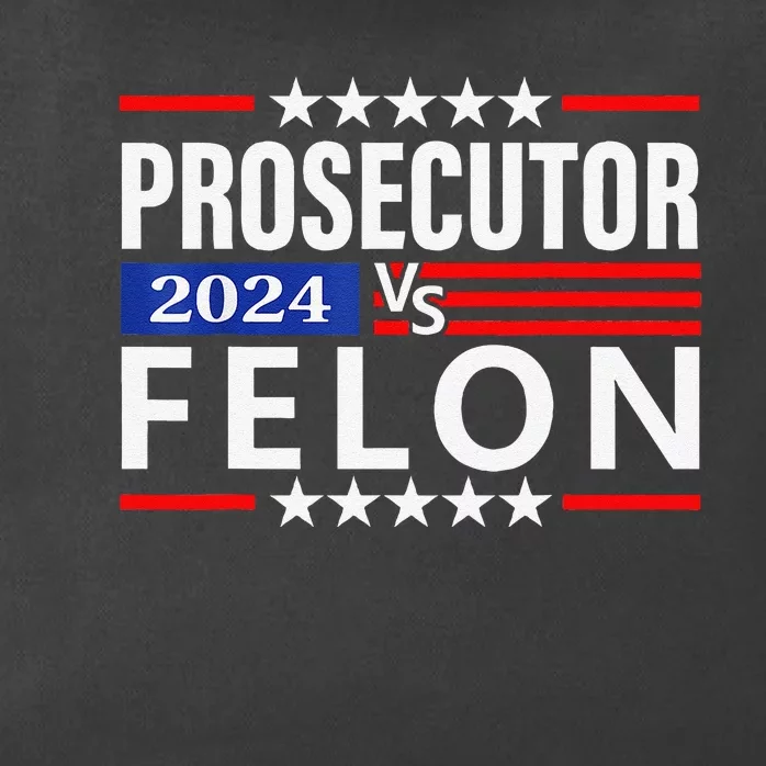 Prosecutor Vs Felon Prosecutor Vs Felon 2024 Zip Tote Bag