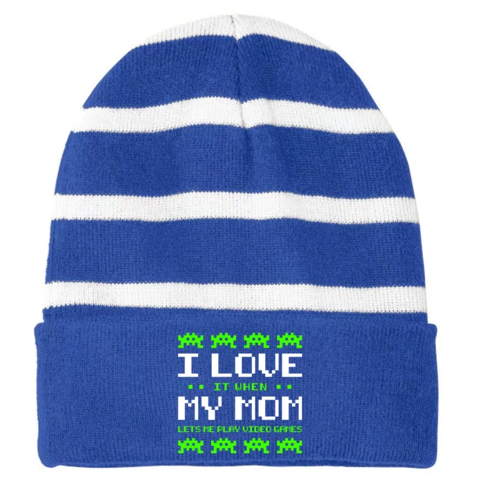 Play Video Games Cool Gift I Love My Mom Great Gift Striped Beanie with Solid Band