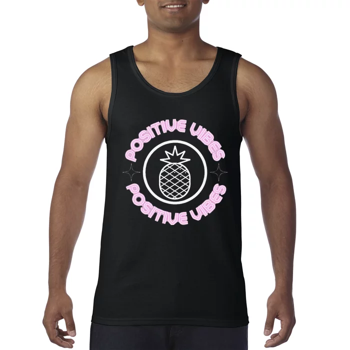 Positive Vibes Glowing Pineapple Transfer Day Tank Top