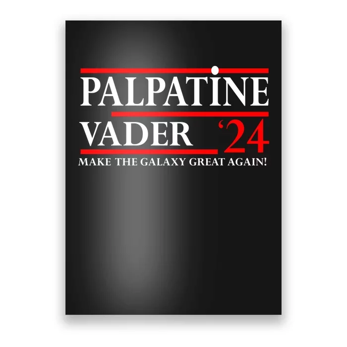 Palpatine Vader Great 2024 Poster