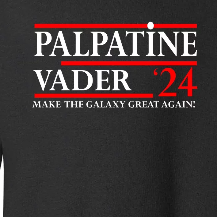 Palpatine Vader Great 2024 Toddler Sweatshirt