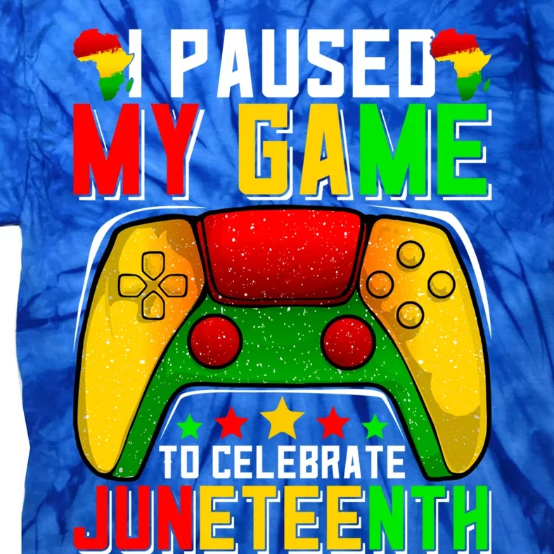 Paused Video Game Black History Month Juneteenth Gamer Cool Gift Tie-Dye T-Shirt