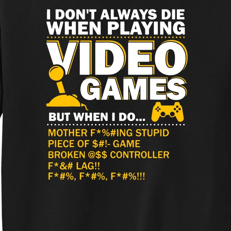 Playing Video Games Gamer Shirt Funny Gaming Console Gamer Tall Sweatshirt