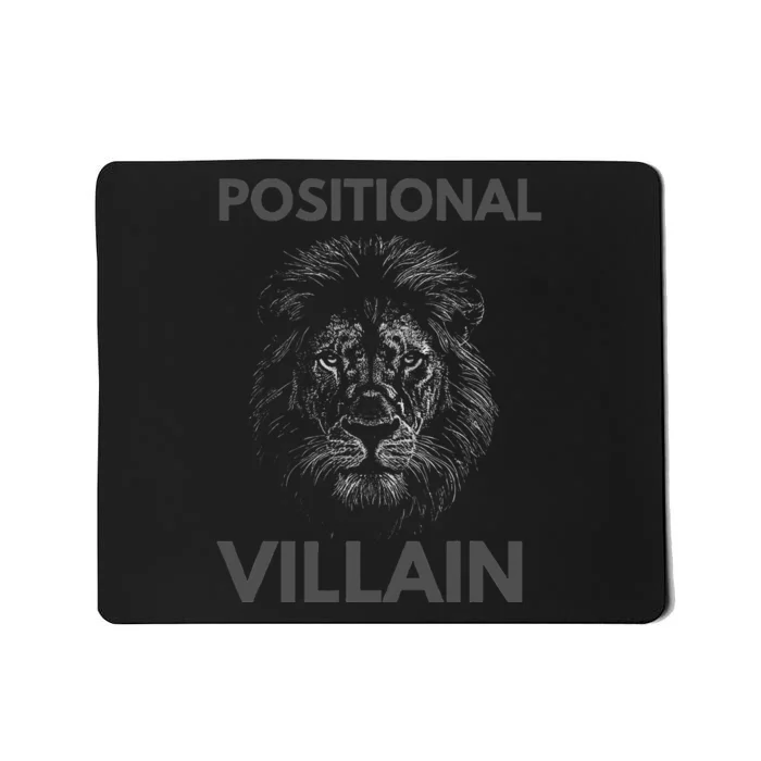 Positional Villain Lion Mousepad