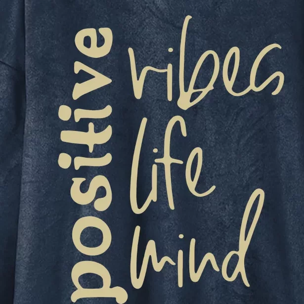 Positive Vibes Life Mind Hooded Wearable Blanket