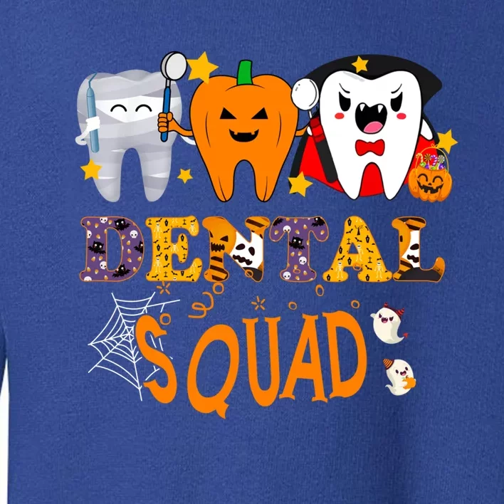 Pumpkin Vampire Mummyteeth Dental Squad Hygienists Halloween Cool Gift Toddler Sweatshirt