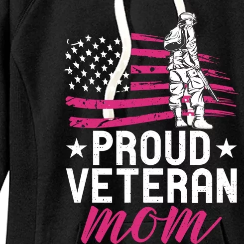 Proud Veteran Mom Funny Professional Soldier Vet Mother Cool Gift Women's Fleece Hoodie