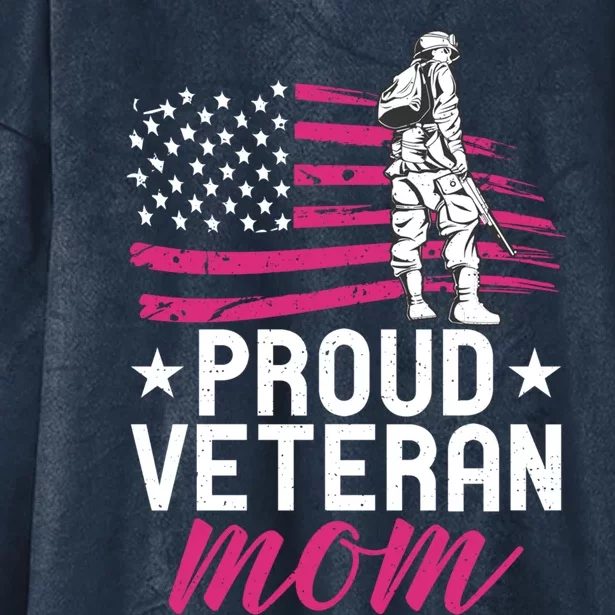 Proud Veteran Mom Funny Professional Soldier Vet Mother Cool Gift Hooded Wearable Blanket