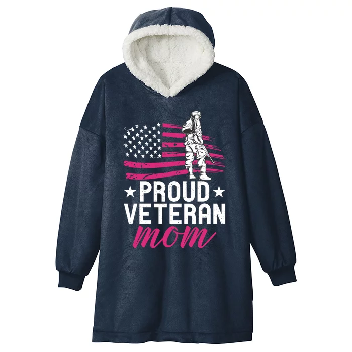 Proud Veteran Mom Funny Professional Soldier Vet Mother Cool Gift Hooded Wearable Blanket