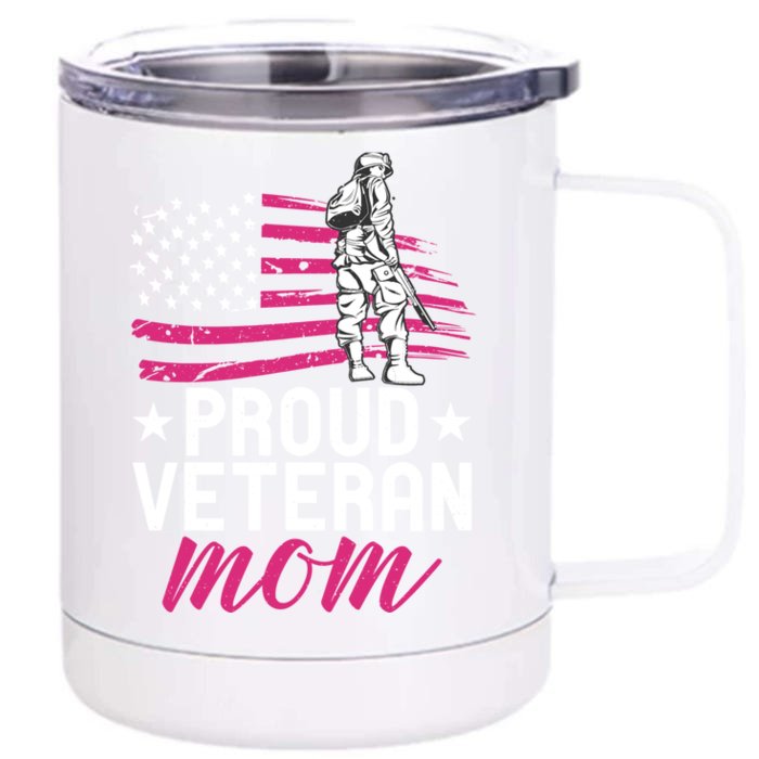 Proud Veteran Mom Funny Professional Soldier Vet Mother Cool Gift Front & Back 12oz Stainless Steel Tumbler Cup