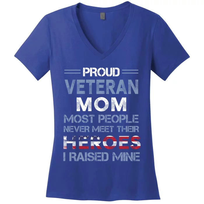 Proud Veteran Mom Mothers Day Gift I Raised My Hero Soldier Gift Women's V-Neck T-Shirt