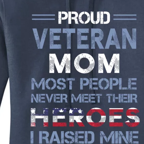 Proud Veteran Mom Mothers Day Gift I Raised My Hero Soldier Gift Women's Pullover Hoodie