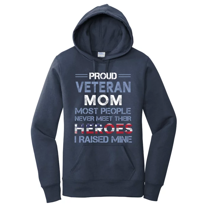 Proud Veteran Mom Mothers Day Gift I Raised My Hero Soldier Gift Women's Pullover Hoodie