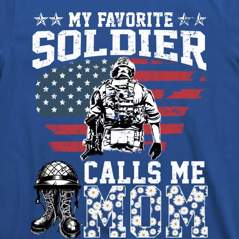 Proud Veteran Mothers My Favorite Soldier Calls Me Mom Daisy Gift T-Shirt