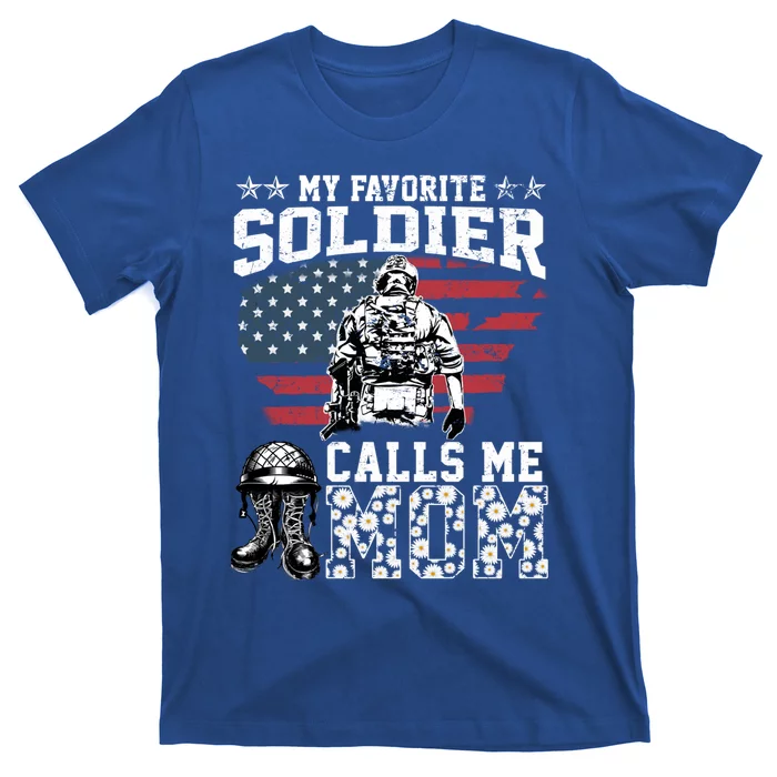 Proud Veteran Mothers My Favorite Soldier Calls Me Mom Daisy Gift T-Shirt