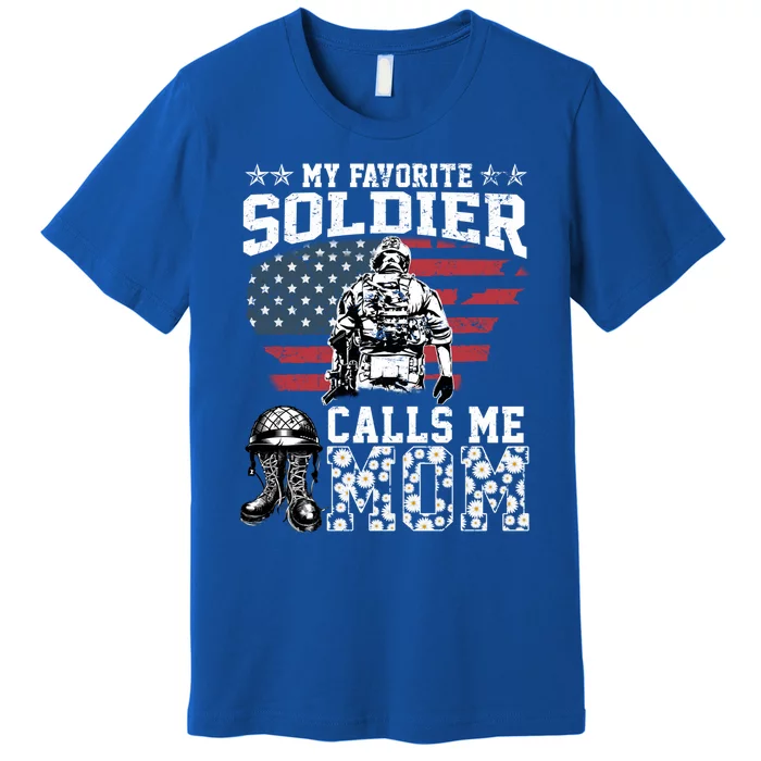 Proud Veteran Mothers My Favorite Soldier Calls Me Mom Daisy Gift Premium T-Shirt