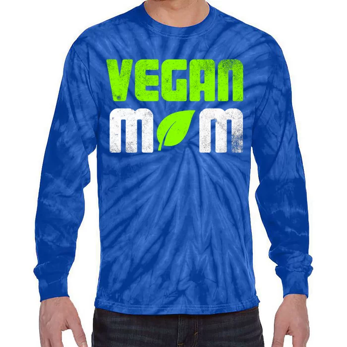 Proud Vegan Mom Vegetarian Food I Am A Vegan Gift Tie-Dye Long Sleeve Shirt