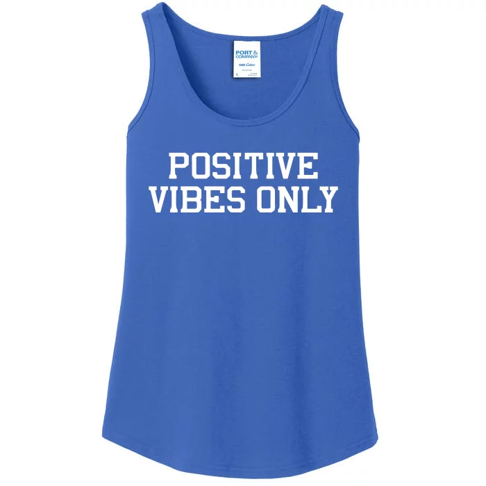 Positive Vibes Only Ladies Essential Tank