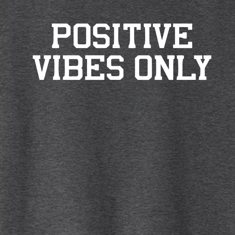 Positive Vibes Only Women's Crop Top Tee