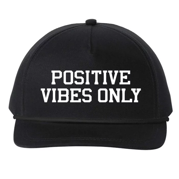 Positive Vibes Only Snapback Five-Panel Rope Hat