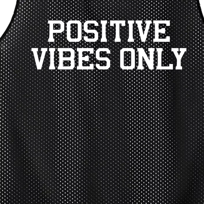 Positive Vibes Only Mesh Reversible Basketball Jersey Tank