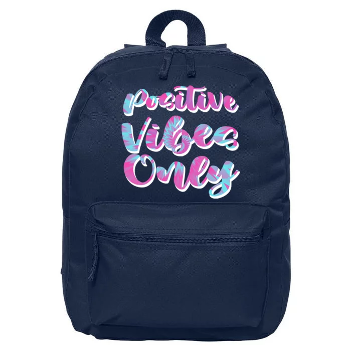 Positive Vibes Only Fun Quote 16 in Basic Backpack