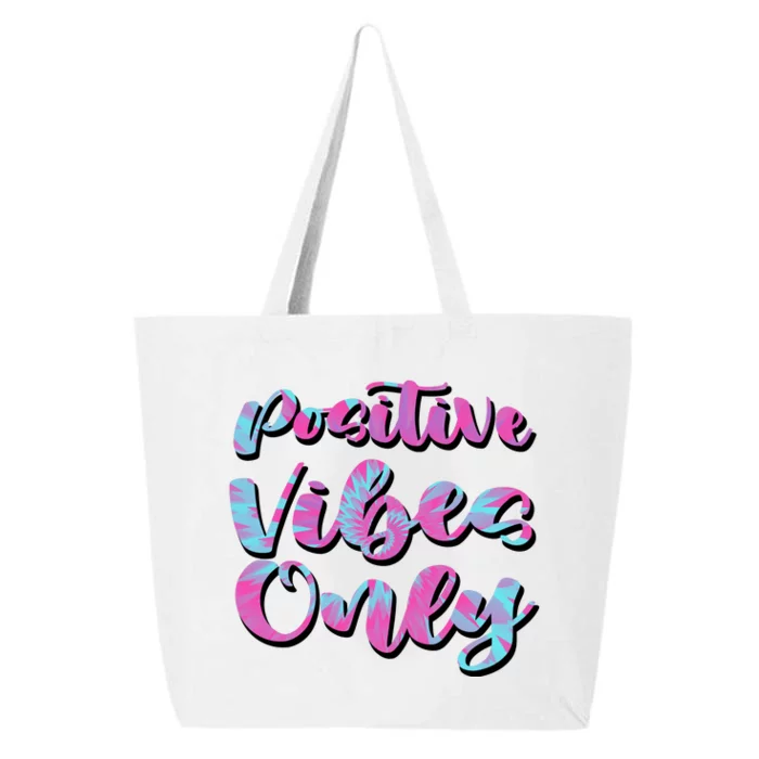 Positive Vibes Only Fun Quote 25L Jumbo Tote