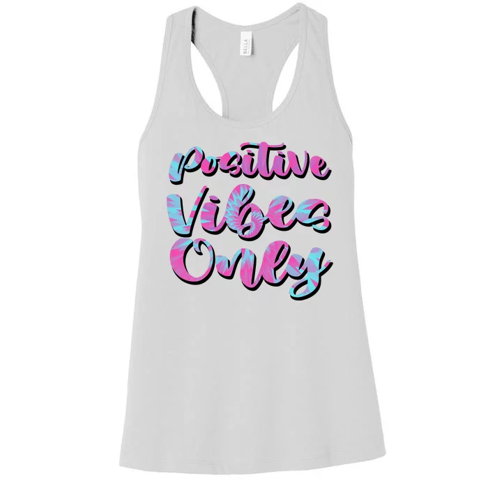 Positive Vibes Only Fun Quote Women's Racerback Tank