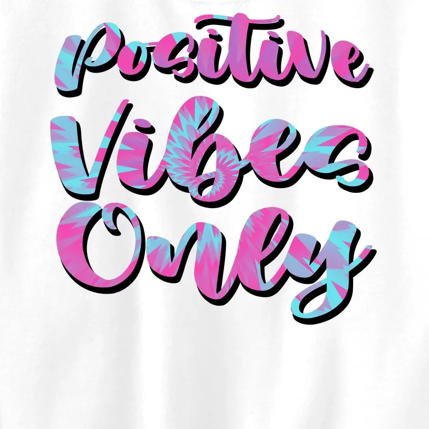 Positive Vibes Only Fun Quote Kids Sweatshirt