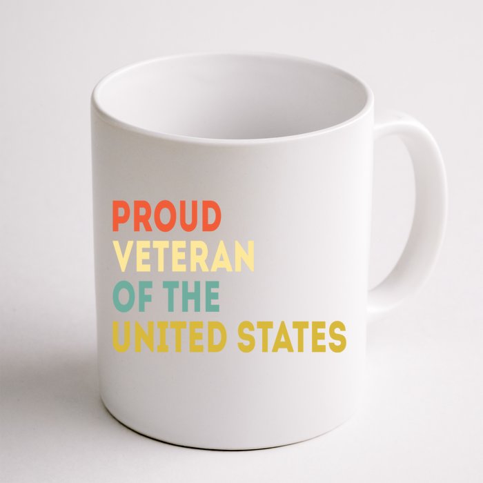 Proud Veteran Of The United States Veterans Day America Gift Front & Back Coffee Mug