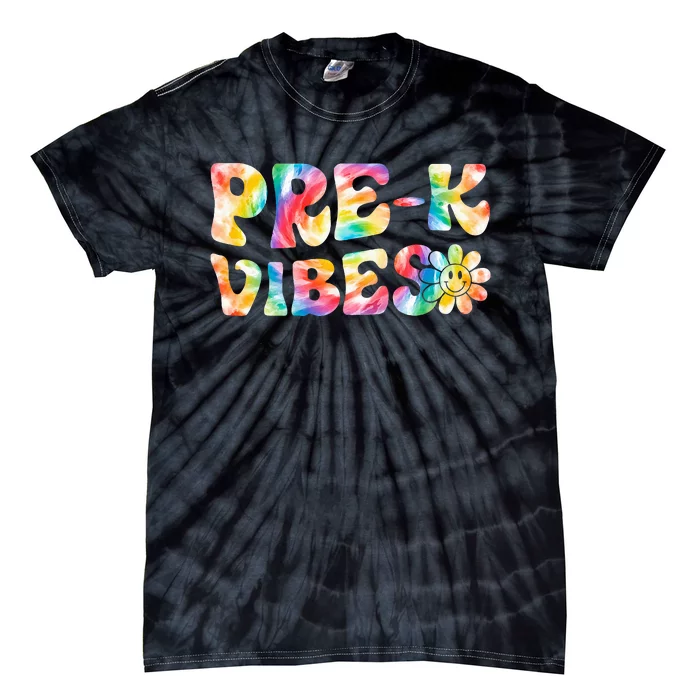 PreK Vibes Pre Kindergarten Team Teachers Tie-Dye T-Shirt