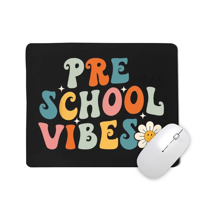 Preschool Vibes Preschool Team Retro 1st Day Of School Mousepad