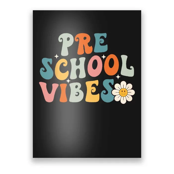 Preschool Vibes Preschool Team Retro 1st Day Of School Poster